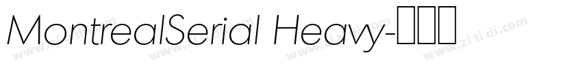 MontrealSerial Heavy字体转换